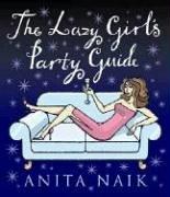 The lazy girl's party guide