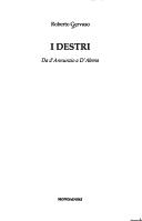 Cover of: I destri: Da D'Annunzio a D'Alema (Ingrandimenti)