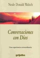 Cover of: Conversaciones Con Dios by Neale Donald Walsch