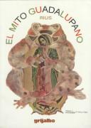 Cover of: El Mito Guadalupano