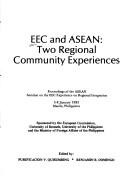 Cover of: EEC and ASEAN by ASEAN Seminar on the EEC Experience on Regional Integration (1983 Manila, Philippines)