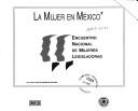 Cover of: La Mujer en Mexico: Una vision a traves de estadisticas nacionales : Encuentro Nacional de Mujeres Legisladoras