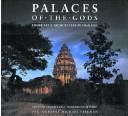 Cover of: Palaces of the gods: Khmer art & architecture in Thailand