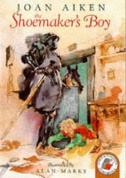 Cover of: The shoemaker's boy by Joan Aiken