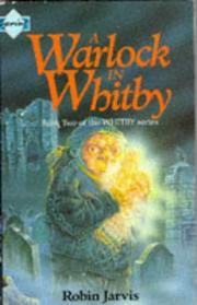 Cover of: A Warlock in Whitby (Whitby Series) by Robin Jarvis