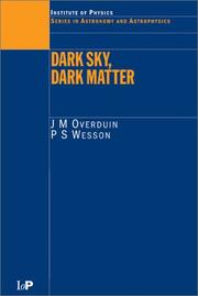 Cover of: Dark Sky, Dark Matter (Series in Astronomy and Astrophysics)