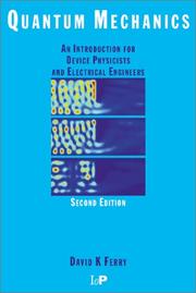 Quantum mechanics : an introduction for device physicists and electrical engineers