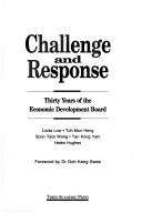 Cover of: Challenge and response: thirty years of the Economic Development Board