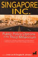 Cover of: Singapore Inc.: public policy options in the third milennium