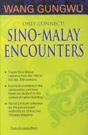 Cover of: Sino-Malay encounters: only connect!