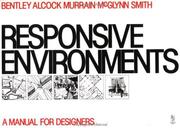 Responsive environments by Ian Bentley, Sue McGlynn, Graham Smith, Alan Alcock, Paul Murrain