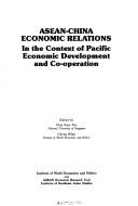 Cover of: ASEAN-China economic relations in the context of Pacific economic development and co-operation