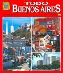 Cover of: Todo Buenos Aires/all Buenos Aires by Diego del Pino