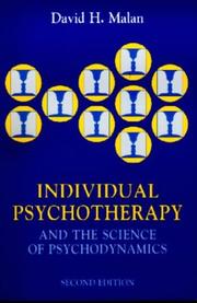 Cover of: Individual psychotherapy and the science of psychodynamics by David H. Malan