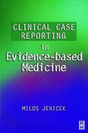 Cover of: Clinical Case Reporting in Evidence-based Medicine