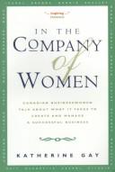 In the Company of Women by Katherine Gay
