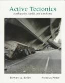 Cover of: Active tectonics by Keller, Edward A.