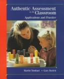 Cover of: Authentic Assessment in the Classroom: Applications and Practice