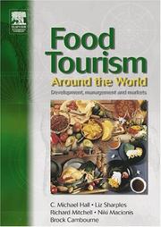 Food tourism around the world : development, management and markets