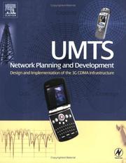 UMTS network planning and development : design and implementation of the 3G CDMA infrastructure