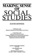 Making Sense of Social Studies by David Jenness
