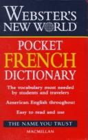 Cover of: Dic Webster's New World Pocket French Dictionary (Webster's New World)