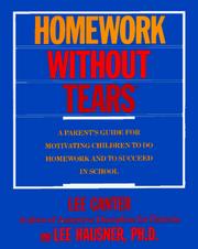 Cover of: Homework Without Tears by Lee Canter