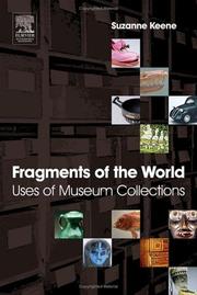 Fragments of the world : uses of museum collections