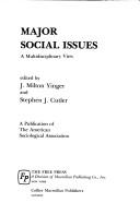 Cover of: Major social issues: a multidisciplinary view