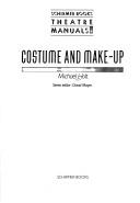 Cover of: Costume and Make-Up (Schirmer Books Theatre Manuals)
