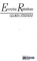 Cover of: Outrageous Acts and Everyday Rebellions by Gloria Steinem
