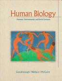 Cover of: Human biology: personal, environmental, and social concerns