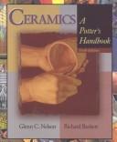 Cover of: Ceramics by Glenn C. Nelson