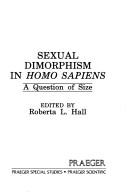 Cover of: Sexual dimorphism in homo sapiens: a question of size