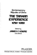 Cover of: Contemporary Republic of China: the Taiwan experience, 1950-1980
