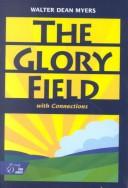 Cover of: The Glory Field by Walter Dean Myers
