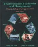 Cover of: Environmental Economics and Management by Scott J. Callan, Janet M. Thomas