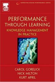 Performance through learning : knowledge management in practice