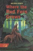 Cover of: Where the Red Fern Grows with Connections