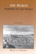 Cover of: The Huron: farmers of the North