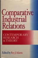 Comparative industrial relations : contemporary research and theory