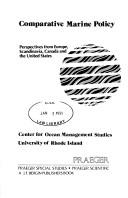 Cover of: Comparative marine policy: perspectives from Europe, Scandinavia, Canada, and the United States