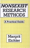 Cover of: Nonsexist research methods by Margrit Eichler