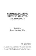 Commercializing defense related technology