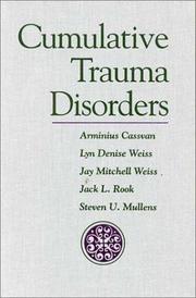 Cumulative Trauma Disorders by Lyn D. Weiss