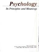 Cover of: Psychology: its principles and meanings