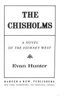 Cover of: The Chisholms: a novel of the journey West