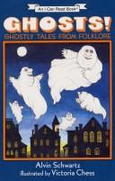 Cover of: Ghosts!: ghostly tales from folklore