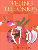 Cover of: Peeling the Onion by Ruth Gordon