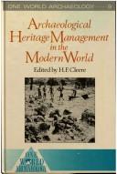 Archaeological heritage management in the modern world